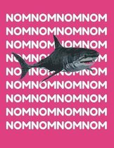 Nom Nom Shark Meme Notebook for Girls