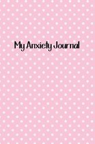 My Anxiety Journal