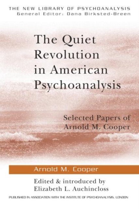The New Library of Psychoanalysis-The Quiet Revolution in Am ... - cover