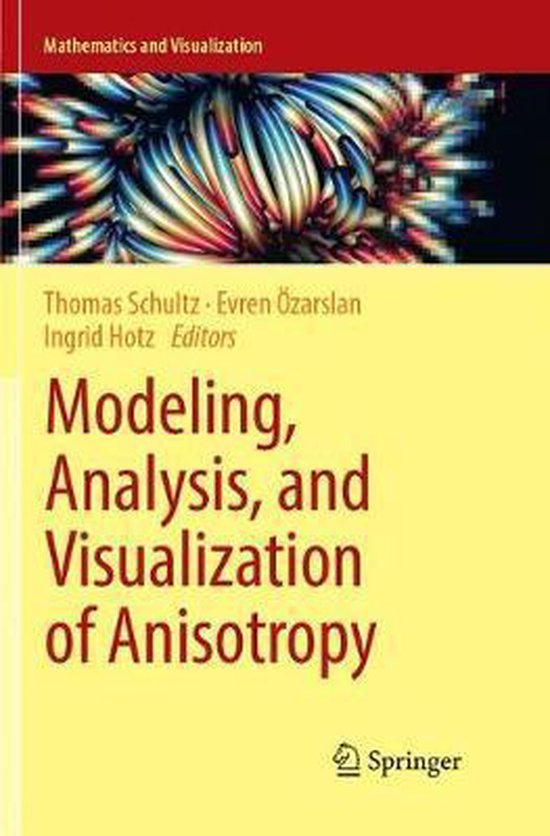 Mathematics and Visualization- Modeling, Analysis, and Visualization of ...