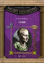 The Life and Times of Cicero
