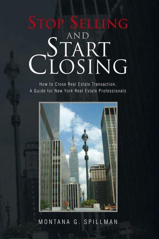 Stop Selling and Start Closing - cover