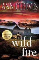 Wild Fire A Shetland Island Mystery Shetland Island Mysteries, 8