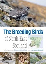 The Breeding Birds of North-East Scotland