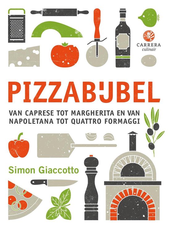 Kookbijbels 13 - Pizzabijbel - Simon Giaccotto | Respetofundacion.org