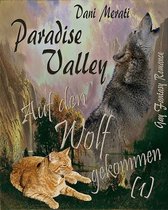 Paradise Valley - Reihe 1 - Paradise Valley - Auf den Wolf gekommen (1)