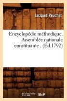 Generalites- Encyclopédie Méthodique. Assemblée Nationale Constituante . (Éd.1792)