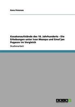 Kosakenaufstande Des 18. Jahrhunderts - Die Erhebungen Unter Ivan Mazepa Und Emel'jan Pugacev Im Vergleich