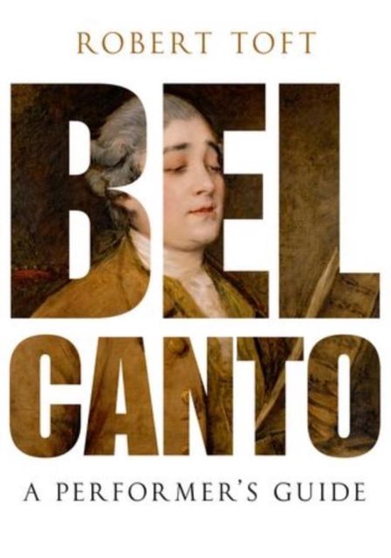 ISBN Bel Canto ( A Performer's Guide ), Anglais, Couverture rigide, 288 pages