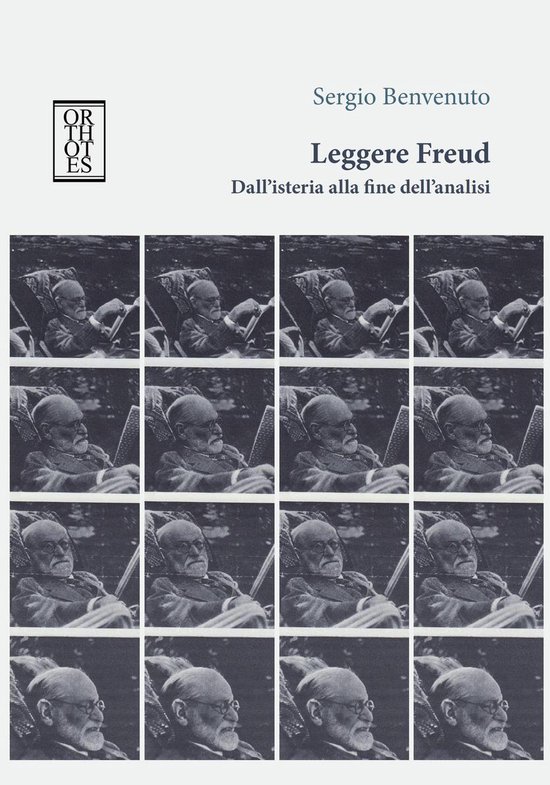Leggere Freud. Dall'isteria alla fine dell'analisi - cover