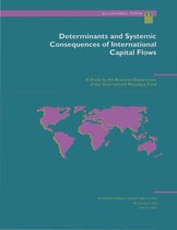 Occasional Papers 77 - Determinants and Systemic Consequences of International Capital Flows