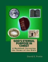 God's Eternal Purpose in Christ