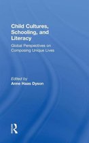Omslag Child Cultures, Schooling, and Literacy