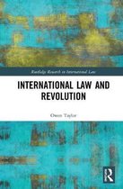 Routledge Research in International Law- International Law and Revolution
