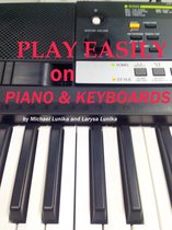 Play Easily on Piano and Keyboards