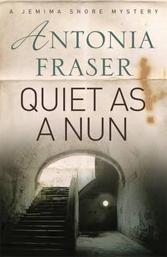Livre 'Quiet As A Nun' par Antonia Fraser, avec un escalier menant à une arche.