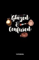 Glazed and Confused