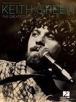 Keith Green - The Greatest Hits (Songbook)