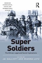 Emerging Technologies, Ethics and International Affairs - Super Soldiers