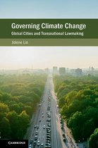 Cambridge Studies on Environment, Energy and Natural Resources Governance - Governing Climate Change