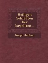 Heiligen Schriften Der Israeliten...