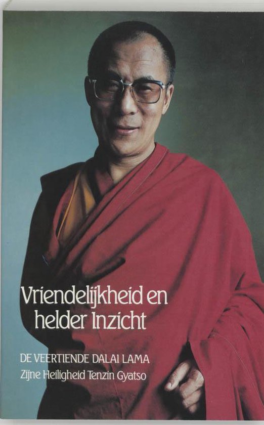 Vriendelijkheid en helder inzicht - Z.H. de Dalai Lama | Respetofundacion.org