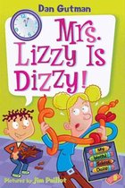 My Weird School Daze 9 - My Weird School Daze #9: Mrs. Lizzy Is Dizzy!