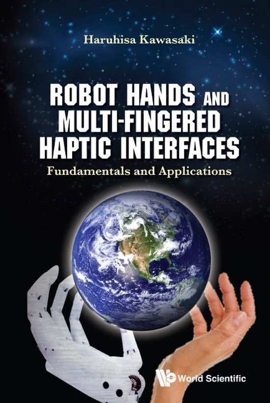Robot Hands And Multi-fingered Haptic Interfaces: Fundamenta ... - cover
