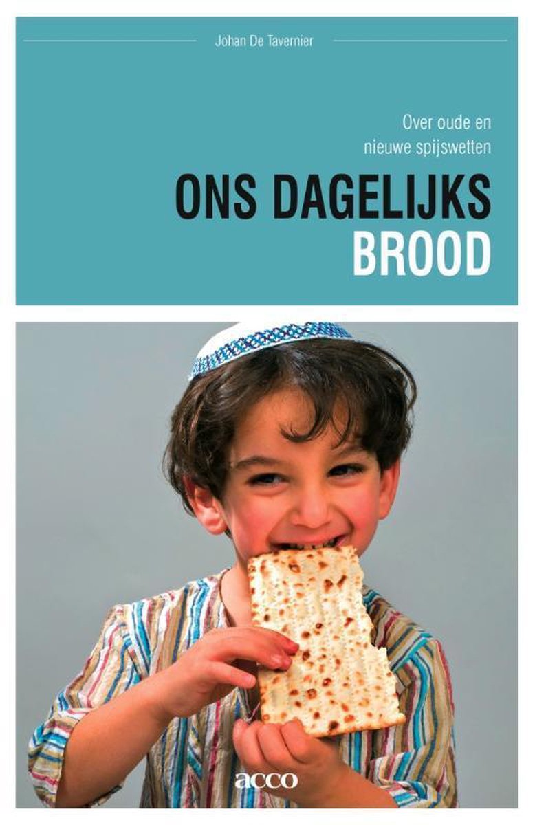 Ons Dagelijks Brood van Tavernier Johan De