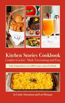 Kitchen Stories Cookbook: Comfort Cookin’ Made Fascinating and Easy