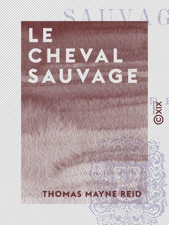 Le Cheval sauvage - cover