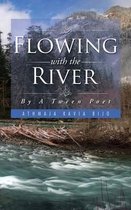 Flowing with the River