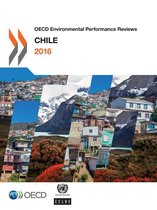 Environnement - OECD Environmental Performance Reviews: Chile 2016