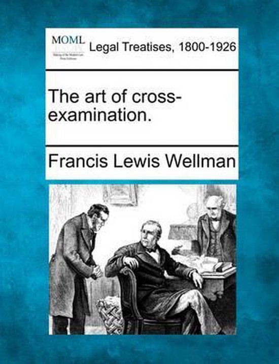 The art of cross-examination. - cover
