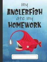 My Anglerfish Ate My Homework