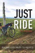 Just Ride