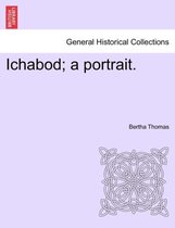 Ichabod; A Portrait.