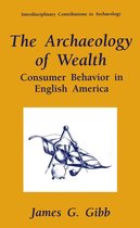 Interdisciplinary Contributions to Archaeology - The Archaeology of Wealth
