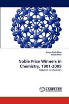 Noble Prize Winners in Chemistry, 1901-2009