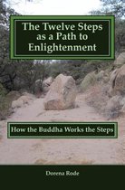 The Twelve Steps as a Path to Enlightenment