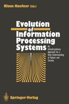 Evolution of Information Processing Systems