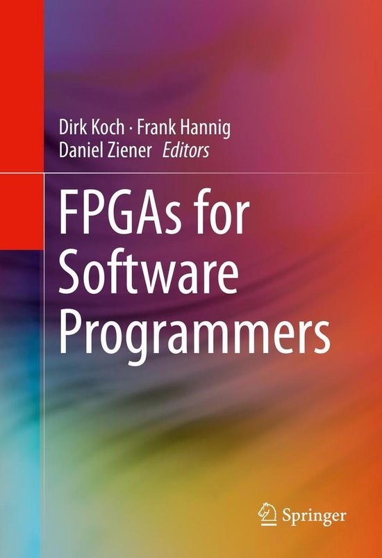 FPGAs for Software Programmers (ebook) 9783319264080 Boeken