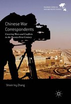 Palgrave Series in Asia and Pacific Studies - Chinese War Correspondents