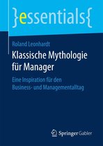 essentials - Klassische Mythologie für Manager