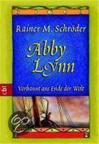 Abby Lynn. Verbannt ans Ende der Welt