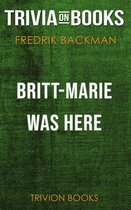 Britt-Marie Was Here by Fredrik Backman (Trivia-On-Books)