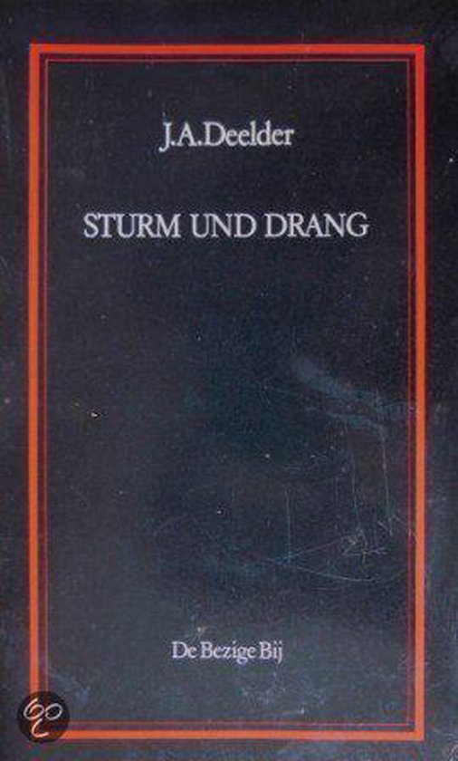 Sturm und drang, Jules Deelder 9789023445531 Boeken