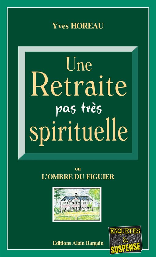 Une Retraite pas très spirituelle - cover