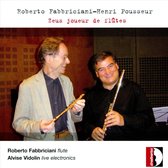 Roberto Fabbriciani/Henri Pousseur: Zeus Joueur De Flutes