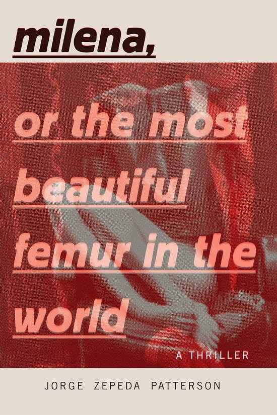 Milena, or The Most Beautiful Femur in the World - cover